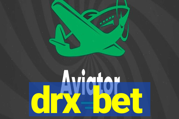 drx bet